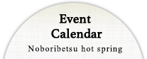 Event Calendar Noboribetsu hot spring